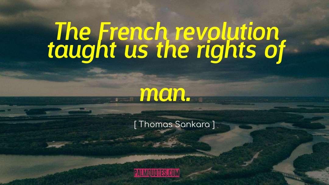 The French Revolution quotes by Thomas Sankara