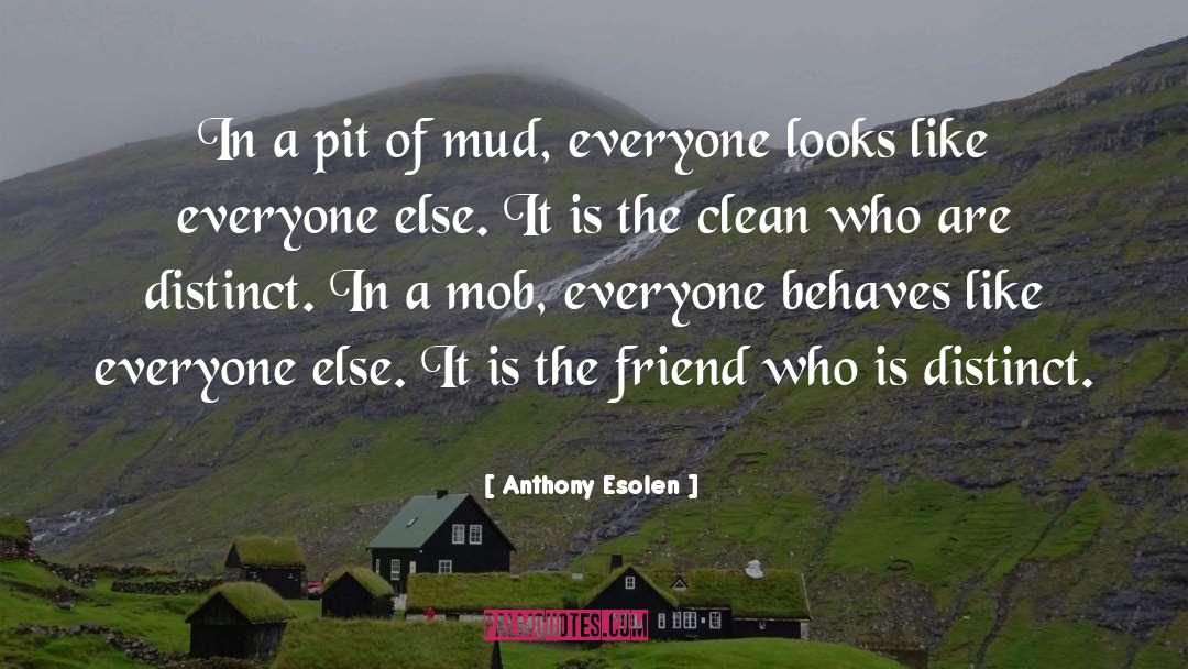 The Friend quotes by Anthony Esolen