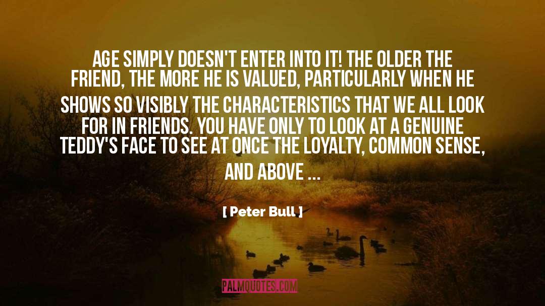 The Friend quotes by Peter Bull