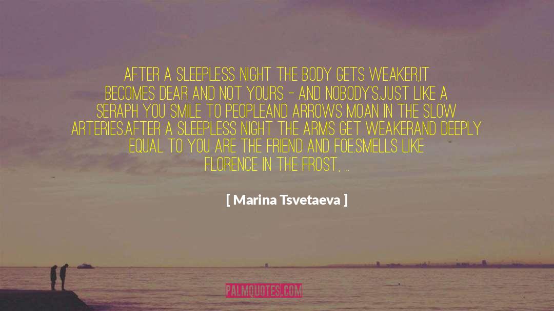 The Friend quotes by Marina Tsvetaeva