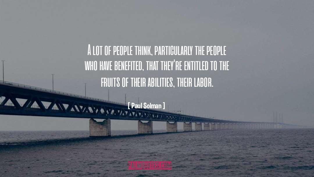 The Fruit Of Labor quotes by Paul Solman