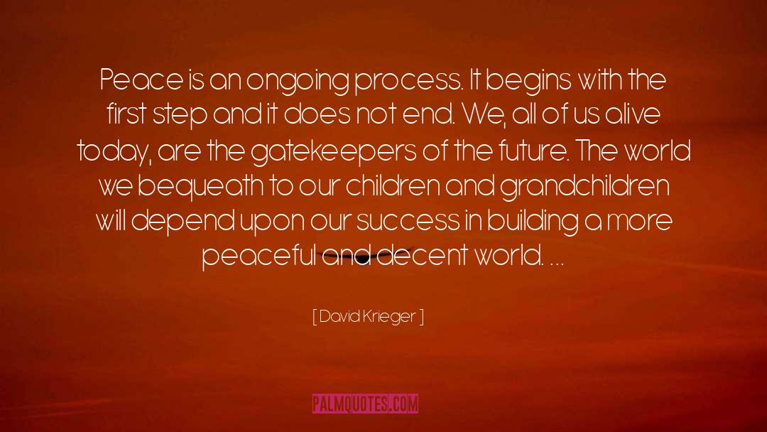 The Future Begins With Hope quotes by David Krieger