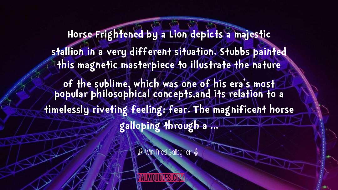 The Galloping Hour quotes by Winifred Gallagher