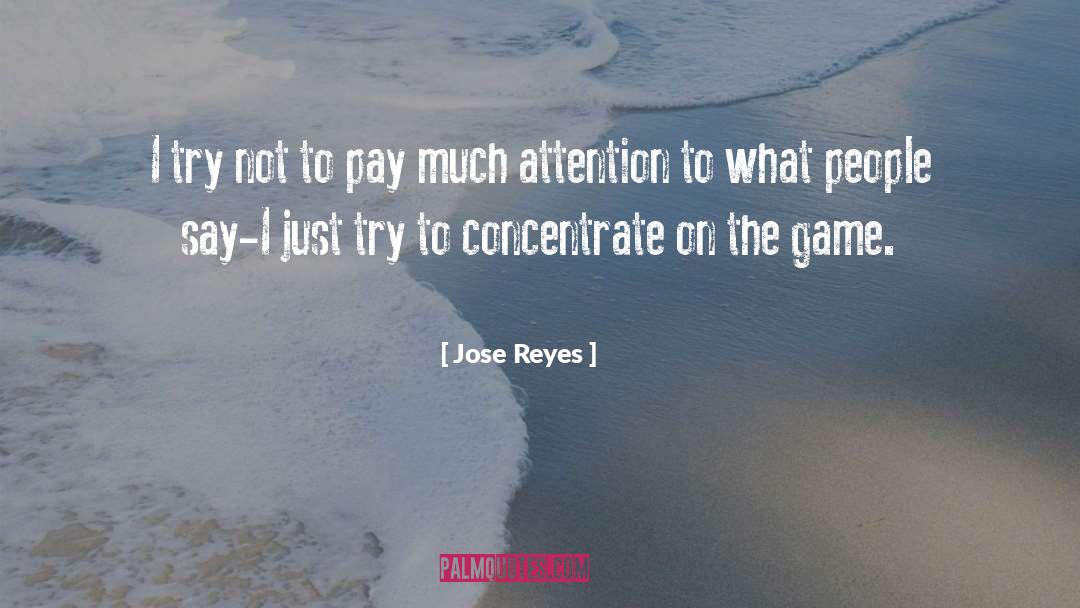 The Game Changer quotes by Jose Reyes