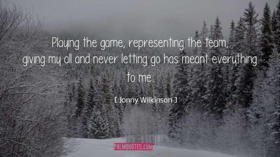 The Game quotes by Jonny Wilkinson