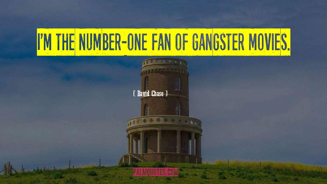 The Gangster S Death quotes by David Chase