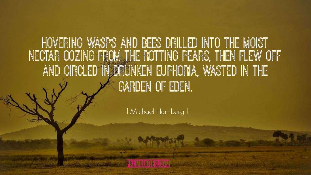 The Garden Of Eden quotes by Michael Hornburg