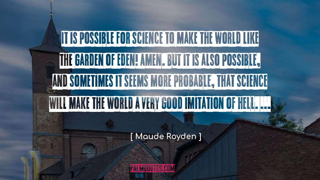 The Garden Of Eden quotes by Maude Royden