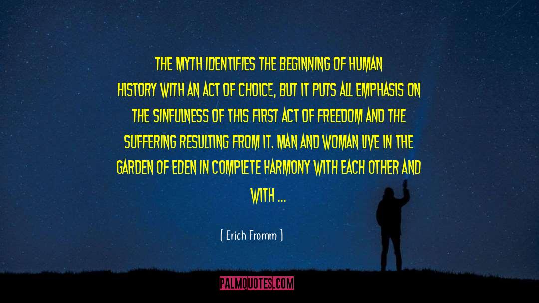 The Garden Of Eden quotes by Erich Fromm