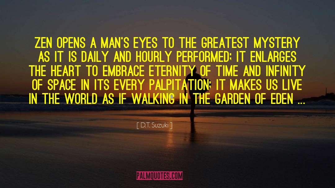 The Garden Of Eden quotes by D.T. Suzuki