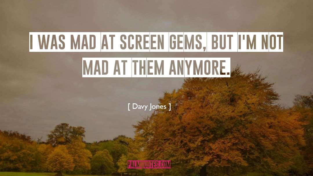 The Gems quotes by Davy Jones