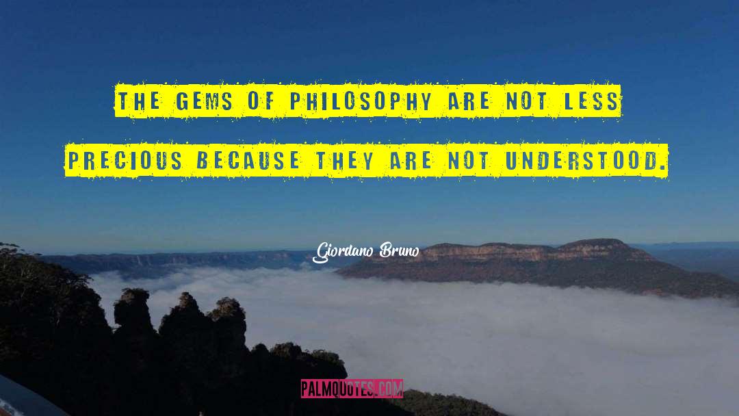 The Gems quotes by Giordano Bruno