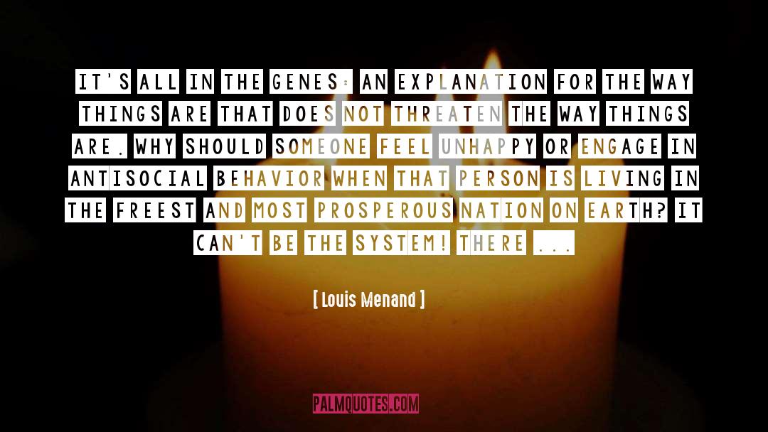 The Genes quotes by Louis Menand