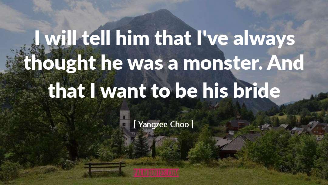 The Ghost Bride quotes by Yangzee Choo
