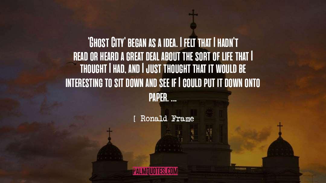 The Ghost King quotes by Ronald Frame