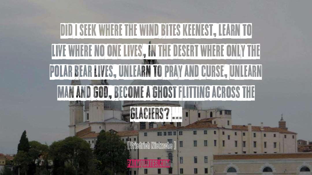 The Ghost King quotes by Friedrich Nietzsche