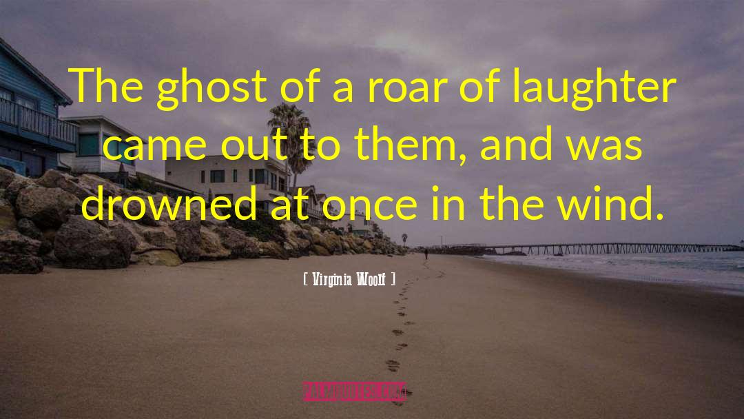 The Ghost quotes by Virginia Woolf