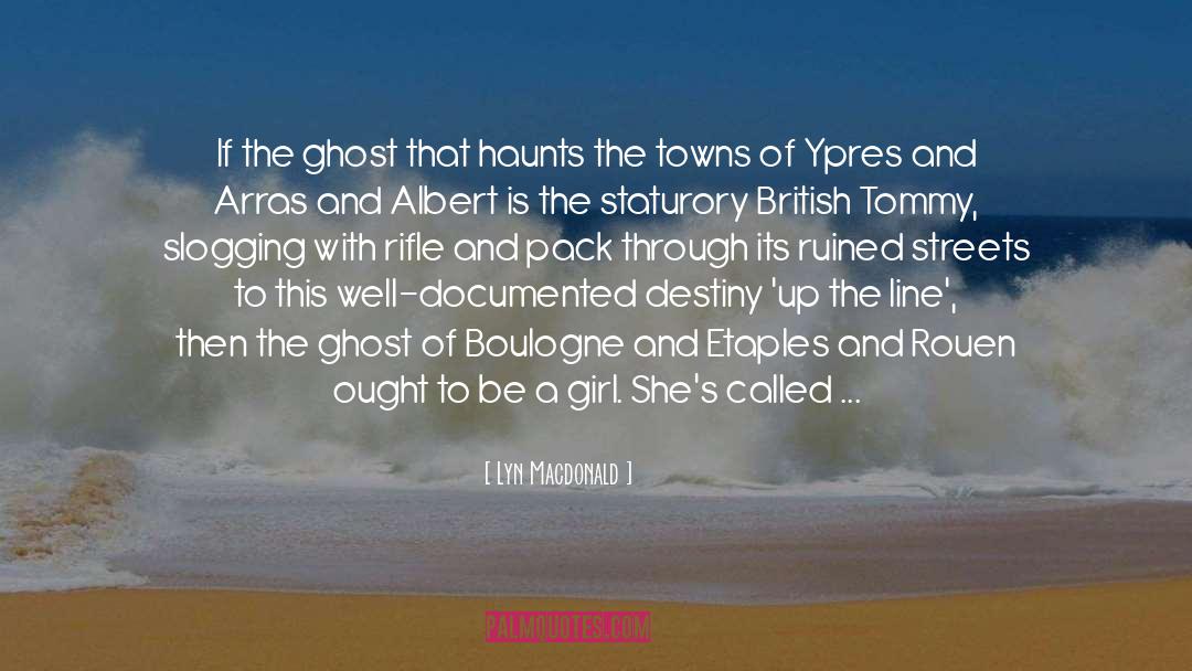 The Ghost quotes by Lyn Macdonald