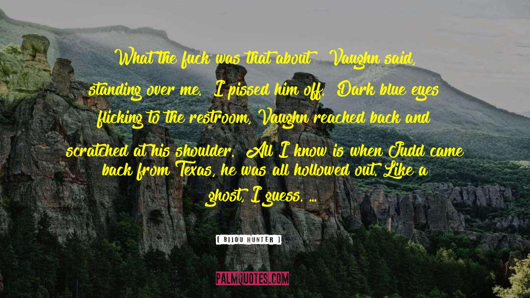 The Ghost Wars quotes by Bijou Hunter