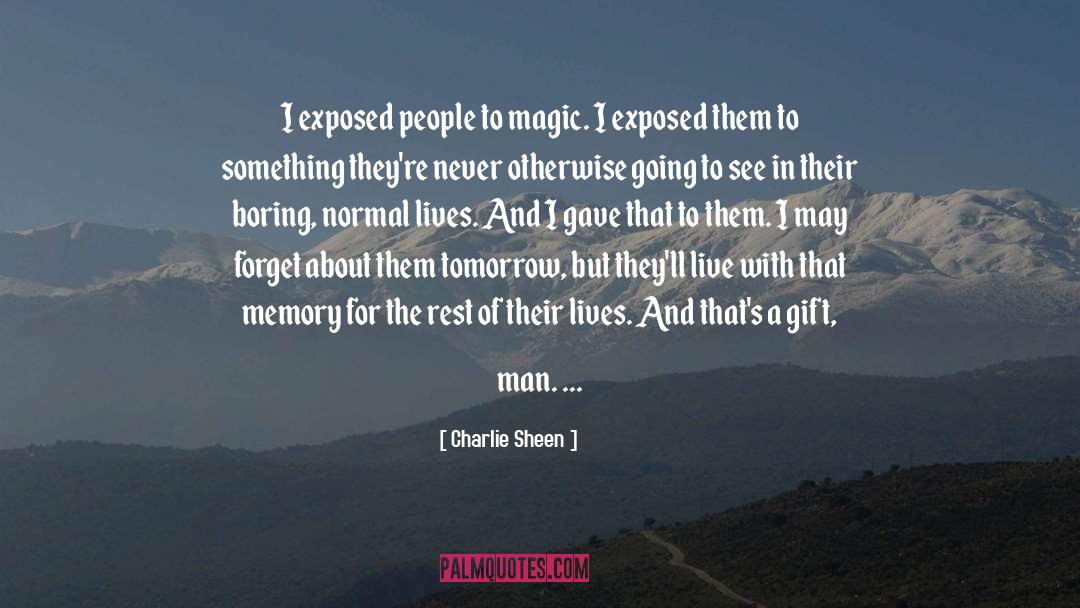 The Gift Of The Magi quotes by Charlie Sheen