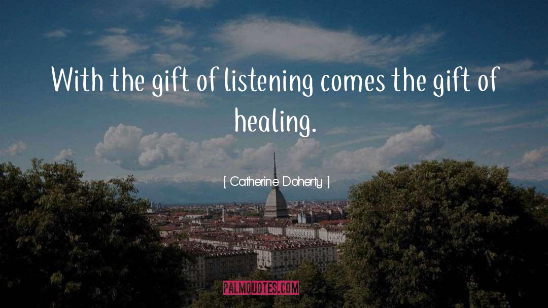 The Gift quotes by Catherine Doherty