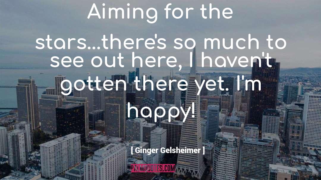 The Ginger Man quotes by Ginger Gelsheimer
