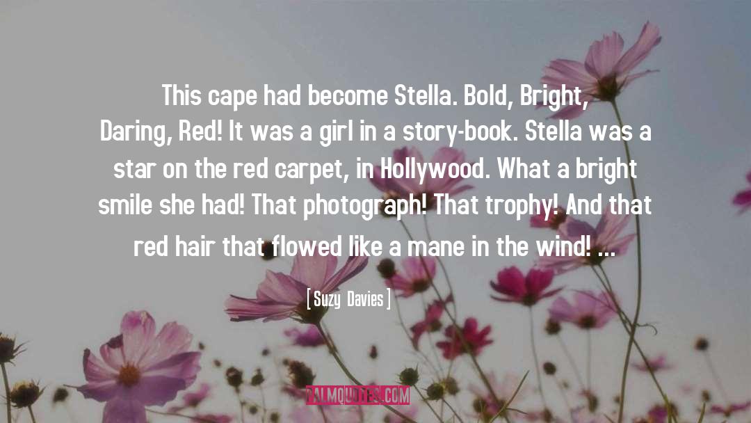 The Girl In The Red Cape quotes by Suzy  Davies