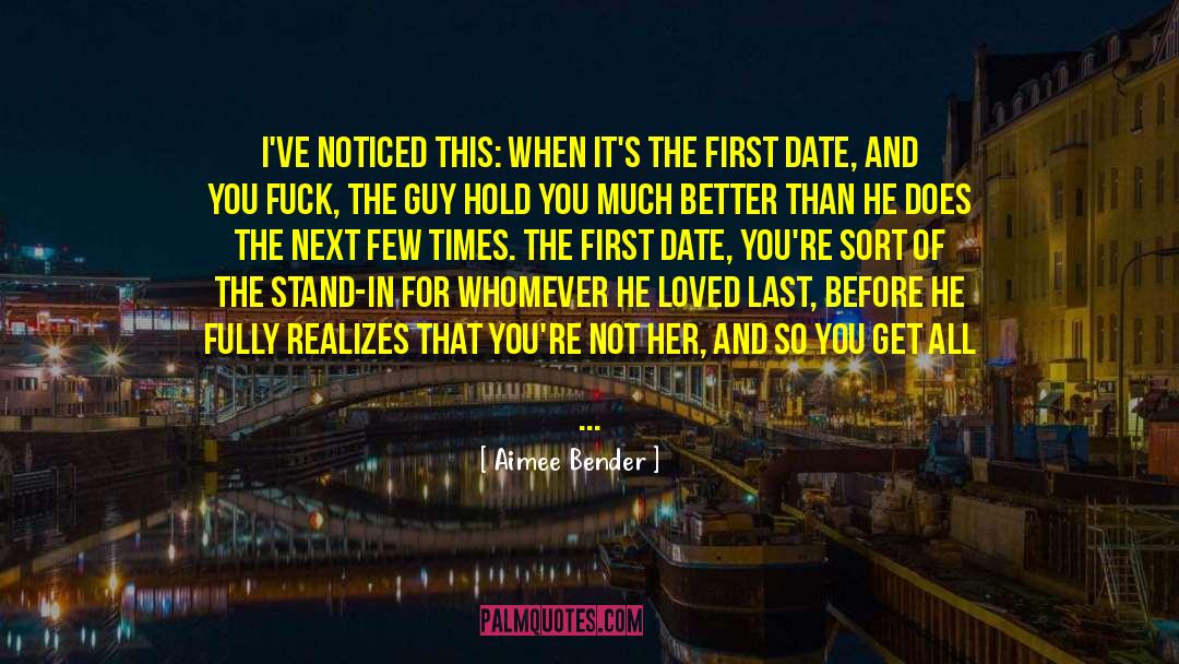 The Girl In Times Square quotes by Aimee Bender