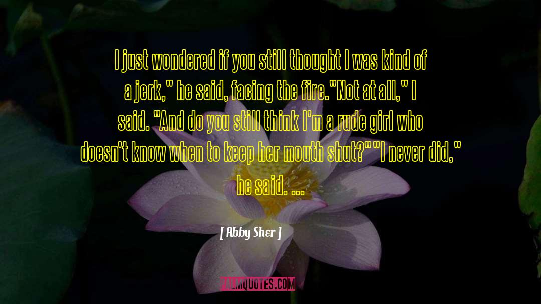 The Girl Of Fire And Thorns quotes by Abby Sher