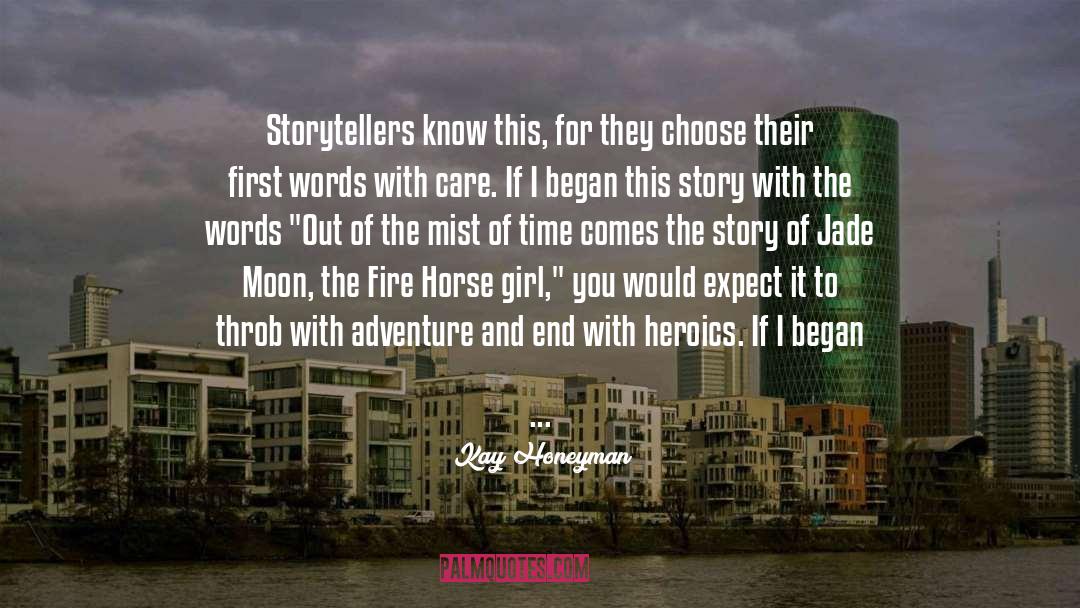 The Girl Of Fire And Thorns quotes by Kay Honeyman