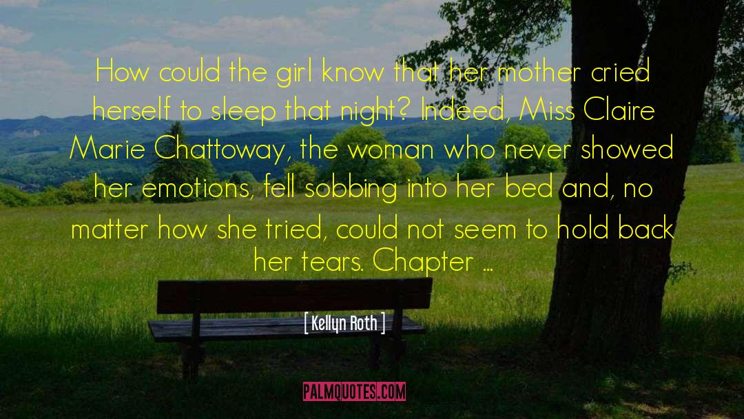 The Girl Who Cried Monster quotes by Kellyn Roth