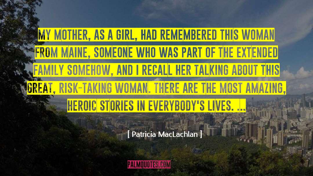 The Girl Who Was A Gentleman quotes by Patricia MacLachlan