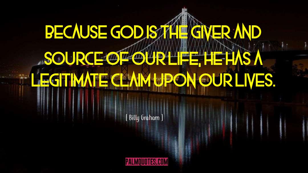 The Giver quotes by Billy Graham