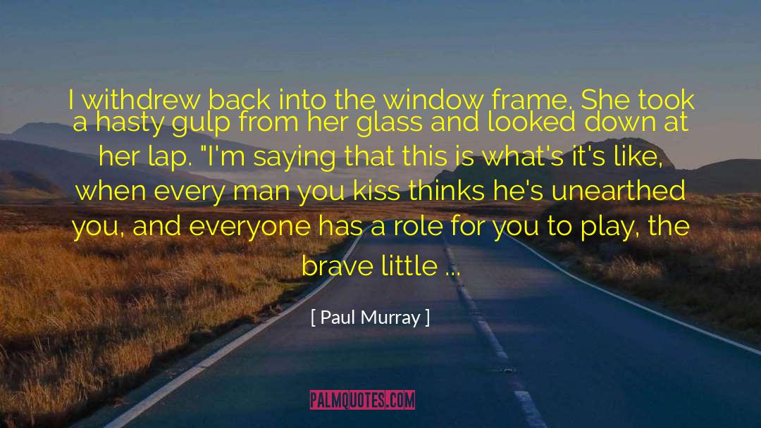 The Glass Child quotes by Paul Murray