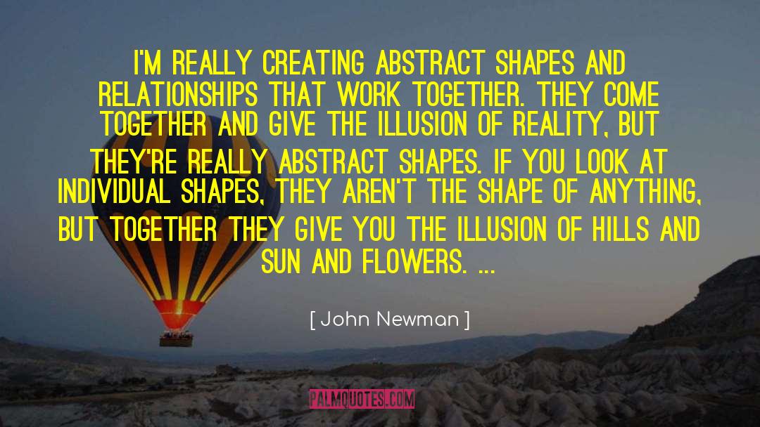 The Glass Menagerie Illusion Vs Reality quotes by John Newman