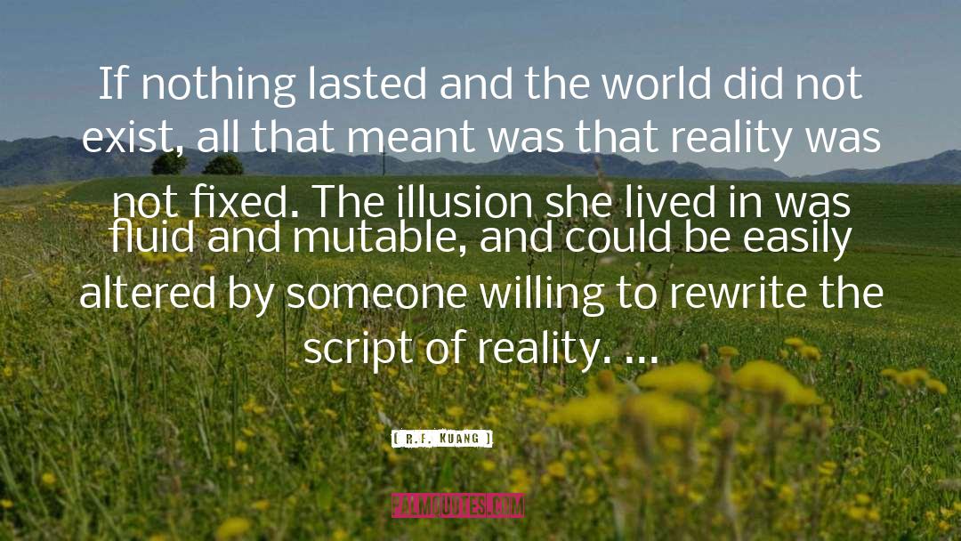 The Glass Menagerie Illusion Vs Reality quotes by R.F. Kuang