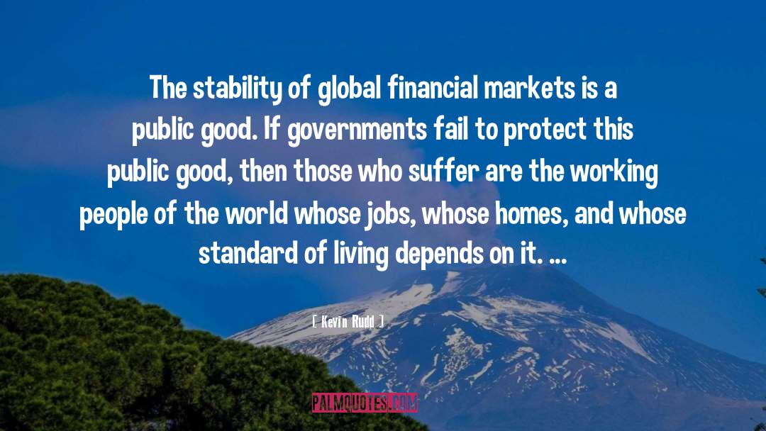 The Global Financial Crisis quotes by Kevin Rudd