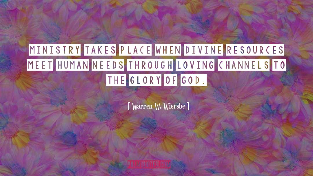 The Glory Of God quotes by Warren W. Wiersbe