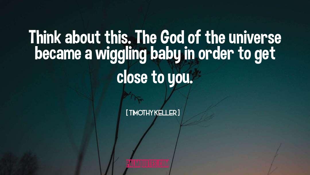 The God quotes by Timothy Keller