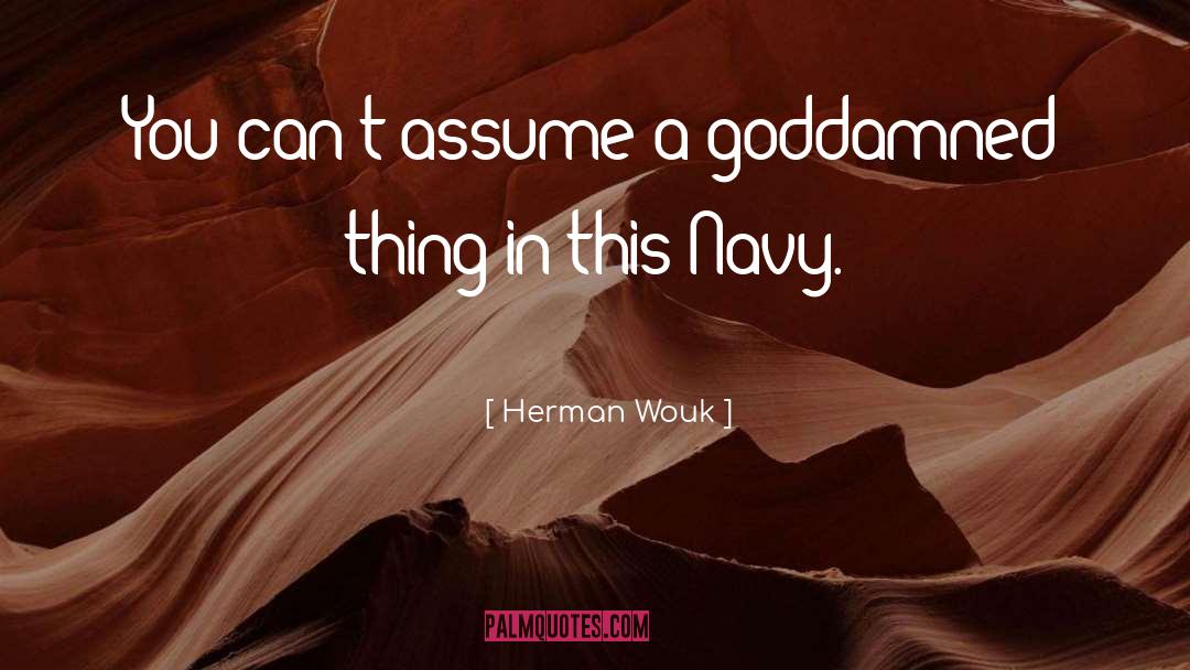 The Goddamned quotes by Herman Wouk