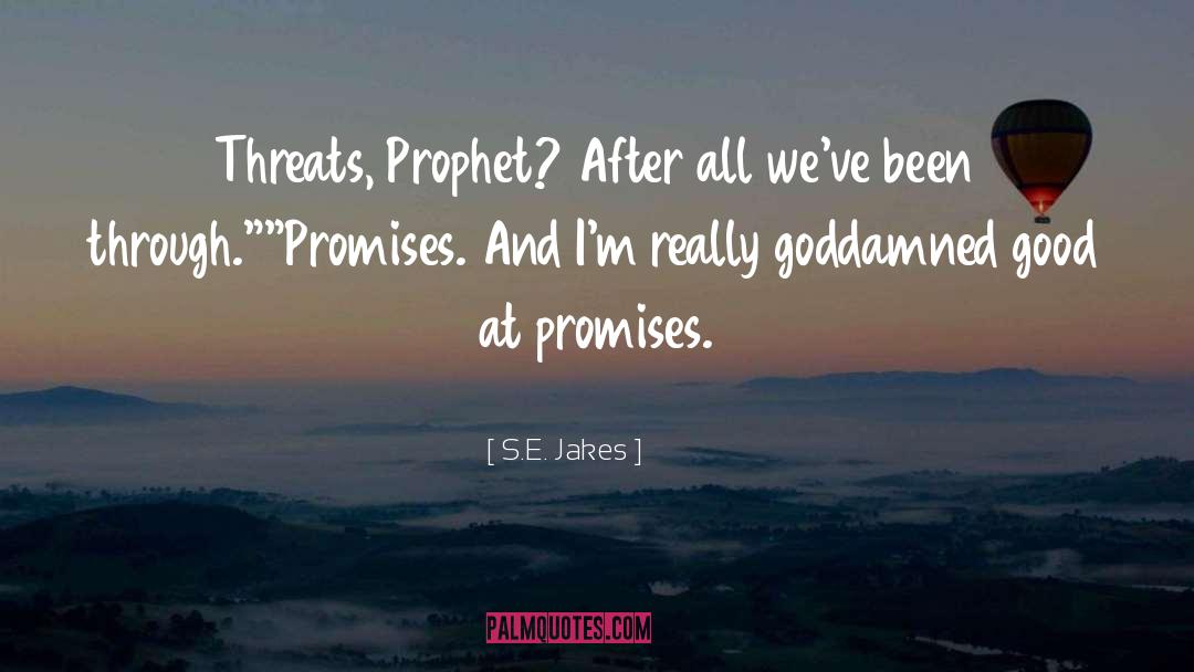 The Goddamned quotes by S.E. Jakes