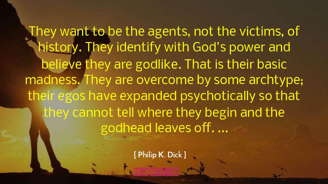 The Godhead quotes by Philip K. Dick