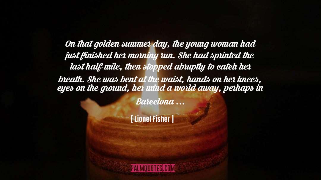 The Golden Age quotes by Lionel Fisher