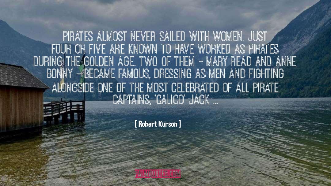 The Golden Age quotes by Robert Kurson