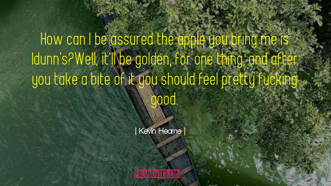 The Golden Prince quotes by Kevin Hearne