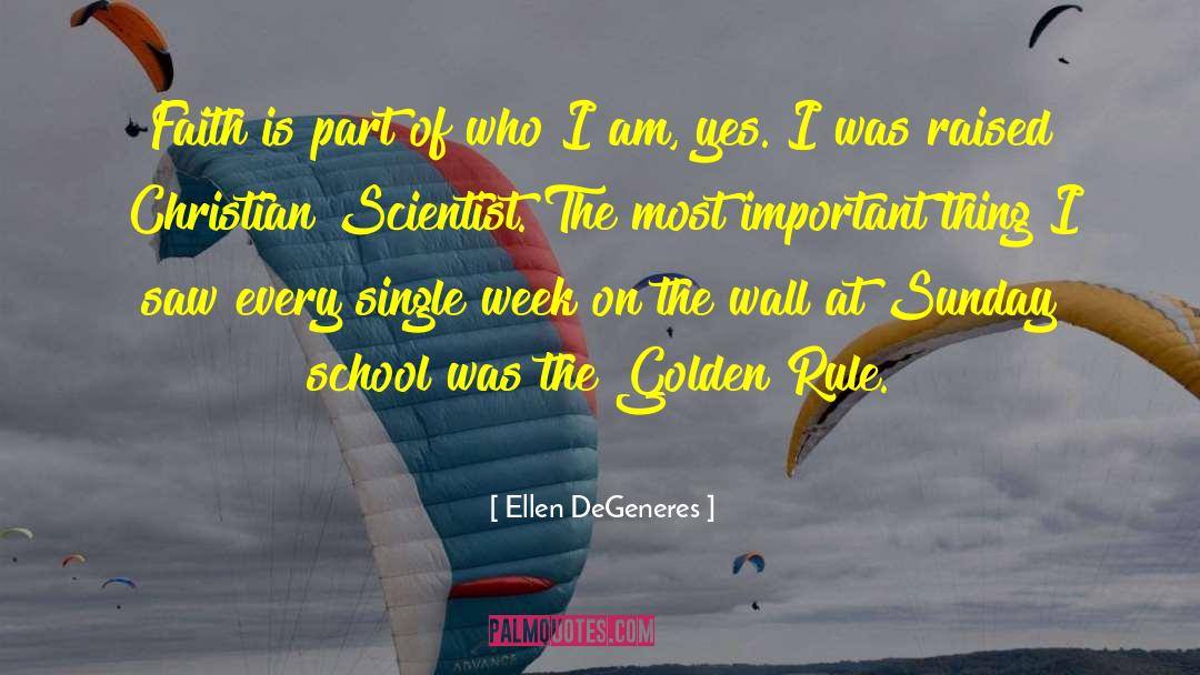 The Golden Rule quotes by Ellen DeGeneres