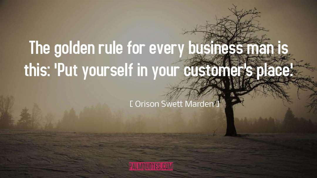 The Golden Rule quotes by Orison Swett Marden