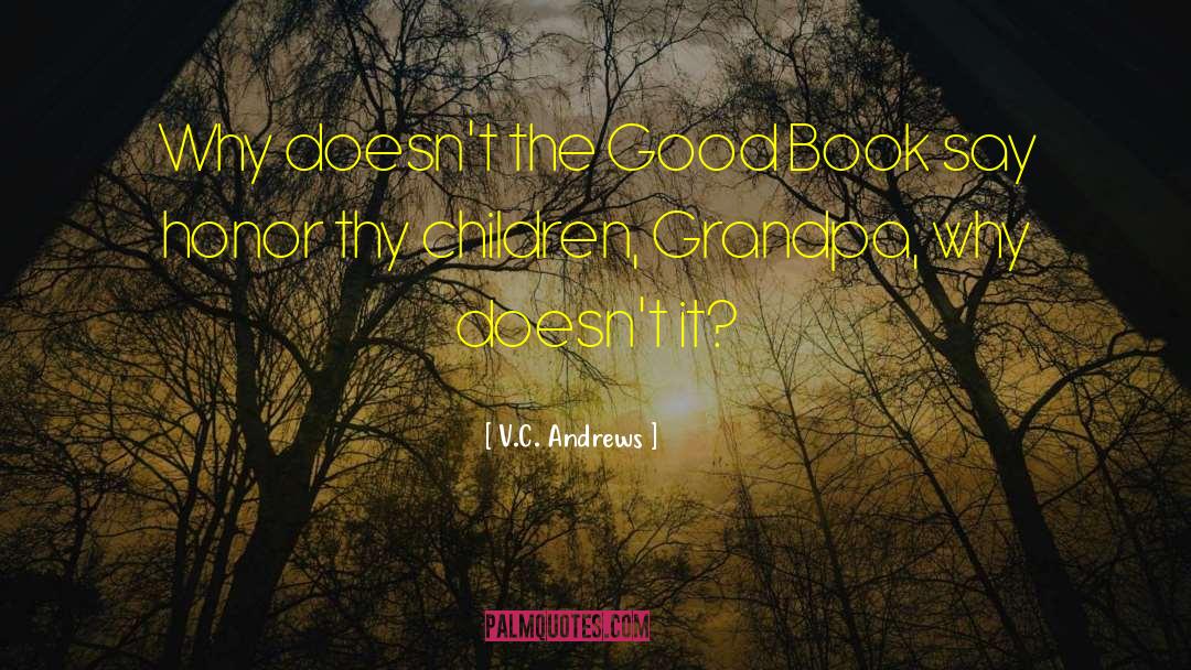 The Good Book quotes by V.C. Andrews