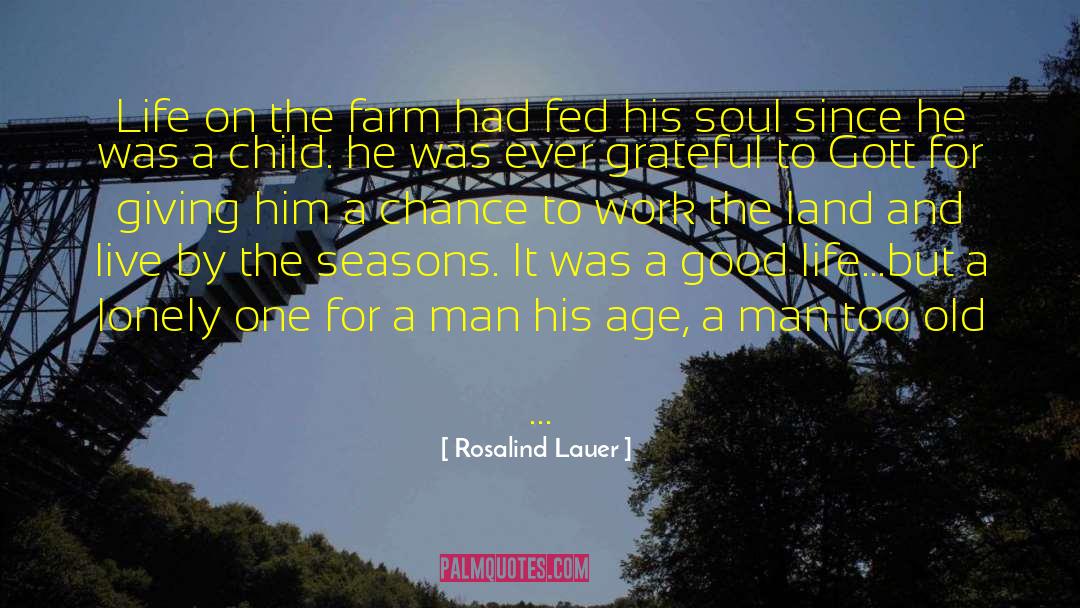 The Good Old Days quotes by Rosalind Lauer