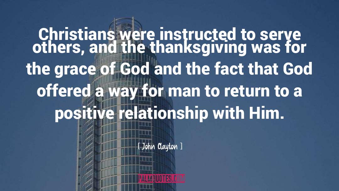 The Grace Of God quotes by John Clayton